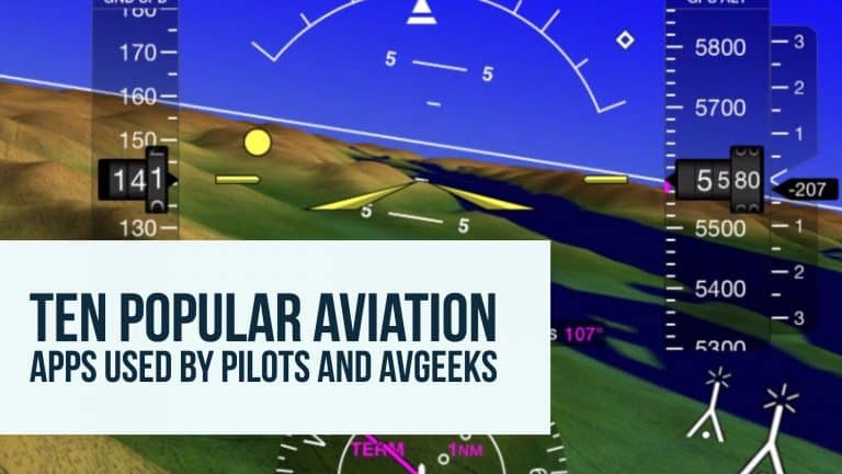Ten Popular Aviation Apps Used by Pilots and AvGeeks