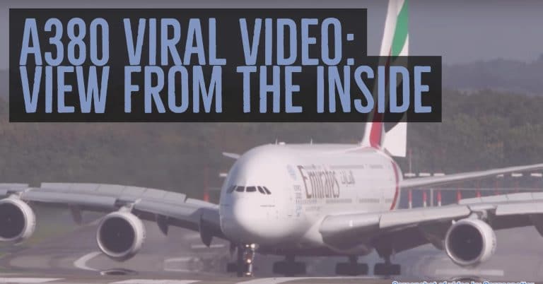 You’ve Seen The Viral A380 Video, Now See The Passenger’s View